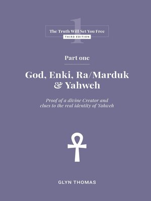 cover image of Part One--God, Enki, Ra/Marduk & Yahweh